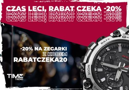 Twój czas, Twoje oszczędności – 20% rabatu na zegarki powyżej 800 zł w timetrend.pl